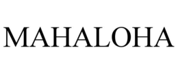 MAHALOHA