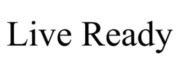 LIVE READY