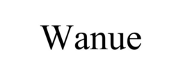 WANUE