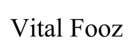 VITAL FOOZ