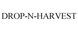 DROP-N-HARVEST