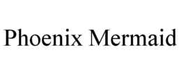 PHOENIX MERMAID