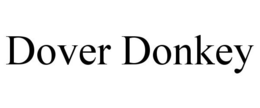 DOVER DONKEY