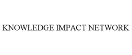 KNOWLEDGE IMPACT NETWORK