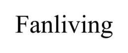 FANLIVING