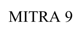 MITRA 9