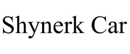 SHYNERK CAR