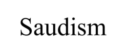 SAUDISM
