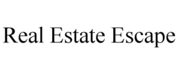 REAL ESTATE ESCAPE