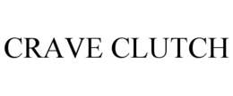 CRAVE CLUTCH