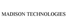 MADISON TECHNOLOGIES