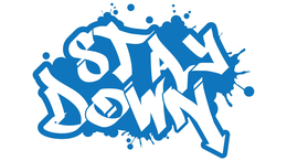 STAY DOWN