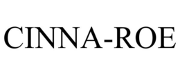 CINNA-ROE
