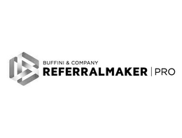 BUFFINI & COMPANY REFERRALMAKER PRO