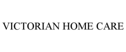VICTORIAN HOME CARE