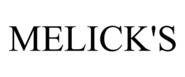 MELICK'S