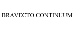 BRAVECTO CONTINUUM