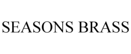 SEASONS BRASS