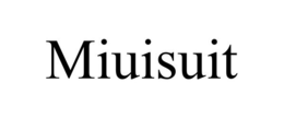 MIUISUIT