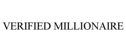 VERIFIED MILLIONAIRE
