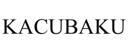 KACUBAKU