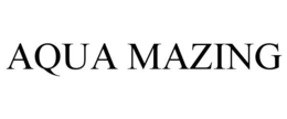 AQUA MAZING