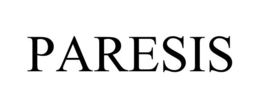 PARESIS