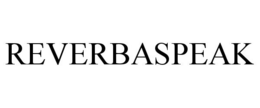 REVERBASPEAK