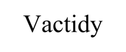 VACTIDY