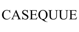 CASEQUUE