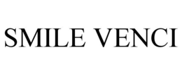 SMILE VENCI