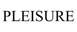 PLEISURE