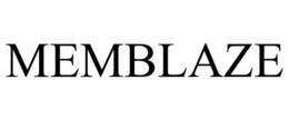 MEMBLAZE