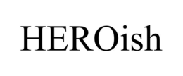 HEROISH