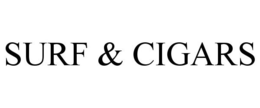 SURF & CIGARS