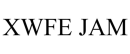 XWFE JAM