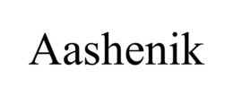 AASHENIK
