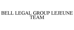 BELL LEGAL GROUP LEJEUNE TEAM