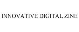 INNOVATIVE DIGITAL ZINE
