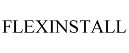 FLEXINSTALL