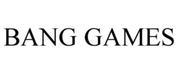BANG GAMES