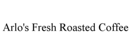 ARLO'S FRESH ROASTED COFFEE