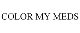 COLOR MY MEDS