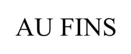 AU FINS