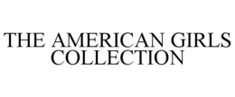 THE AMERICAN GIRLS COLLECTION