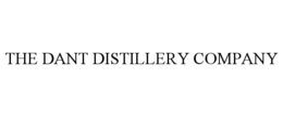 THE DANT DISTILLERY COMPANY