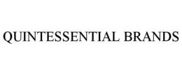 QUINTESSENTIAL BRANDS