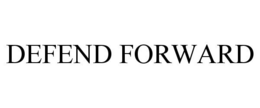 DEFEND FORWARD