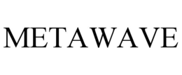 METAWAVE