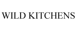 WILD KITCHENS
